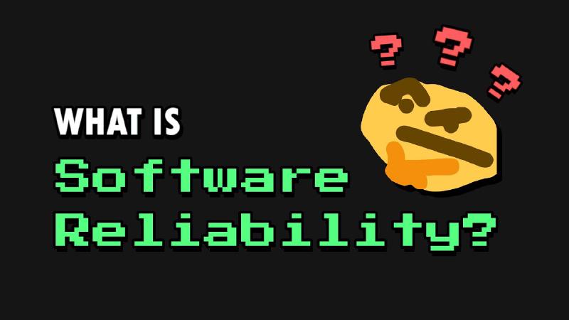 Thumbnail for the video What is software reliability?